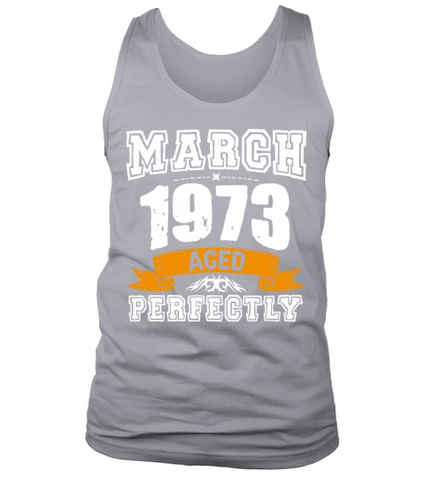March 1973 Vintage Birthday Present Tank Top Unisex
