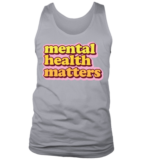 Mental health matters Tank Top Unisex