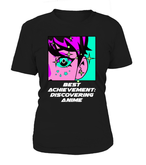 Best Achievement Discovering Anime Manga Sayings Women's T-Shirt