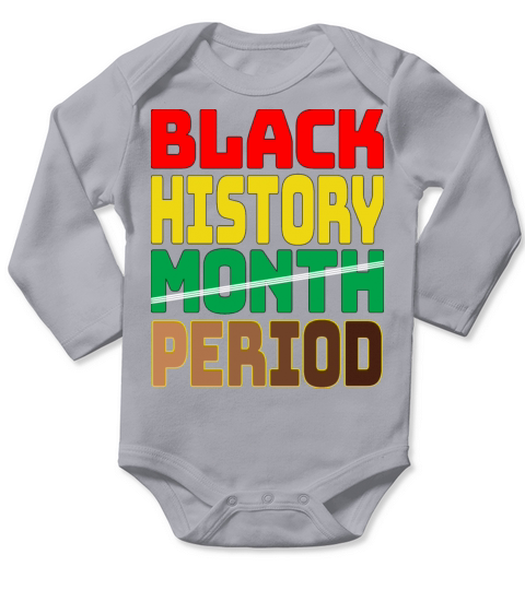 African American Women Black History Month Period Long Sleeve Baby One-Piece