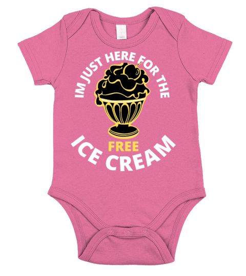 im just here for the free ice cream Short Sleeve Baby One-Piece