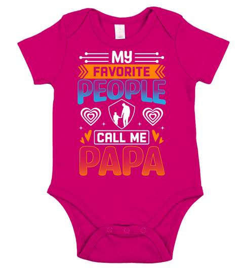 My favorite people call me papa Short Sleeve Baby One-Piece