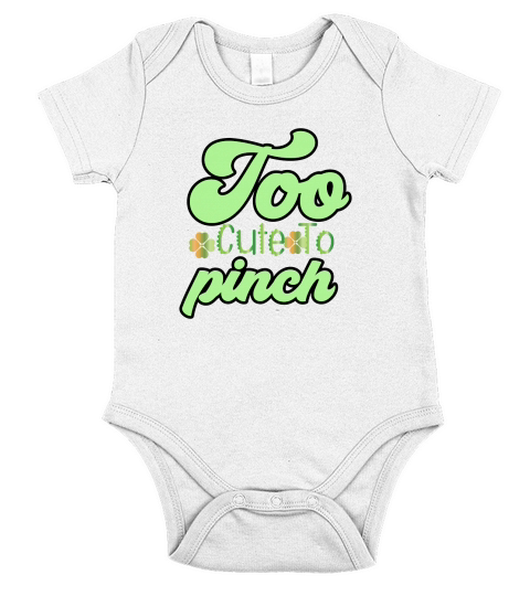 Too cute to pinch St Patricks Day Short Sleeve Baby One-Piece