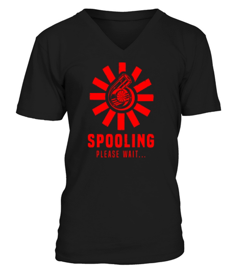 spooling please wait funny turbo 3 V-Neck T-shirt