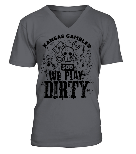 We Play DIRTY T SHIRT DESIGN V-Neck T-shirt