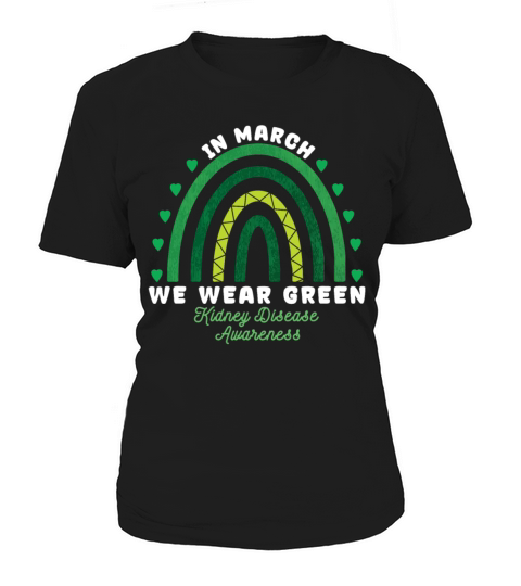 We Wear Green Kidney Disease Awareness Women's T-Shirt