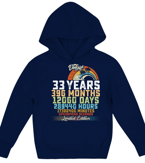 33rd Birthday 33 Years Hours Month Vintage Kids Hoodie
