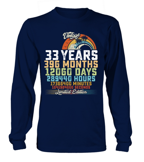 33rd Birthday 33 Years Hours Month Vintage Long sleeved Unisex