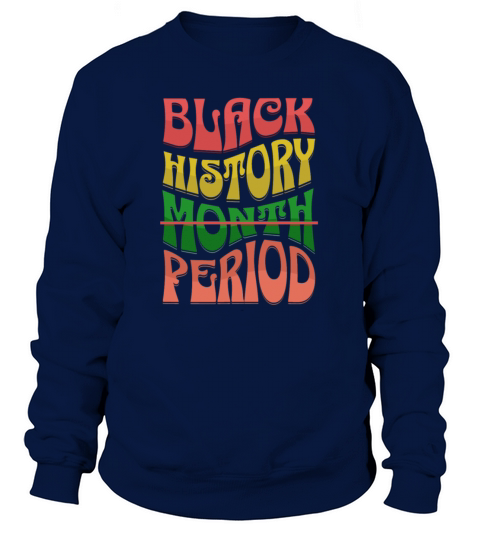 Black History Month Afro Melanin Black Women Sweatshirt Unisex