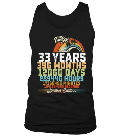 33rd Birthday 33 Years Hours Month Vintage Tank Top Unisex