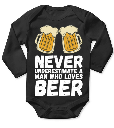 Beer for men Drinker Gift Long Sleeve Baby One-Piece