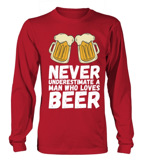 Beer for men Drinker Gift Long sleeved Unisex