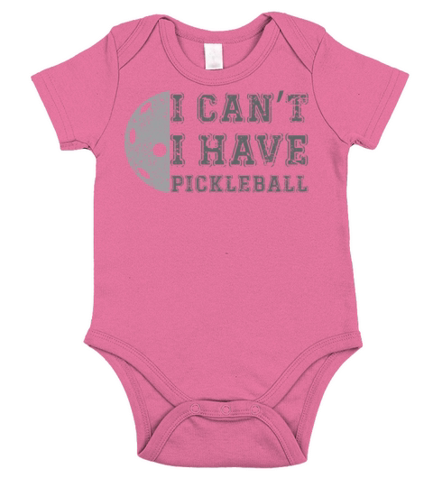 I Cant I Have Pickleball Coach Pickleball Sport Short Sleeve Baby One-Piece