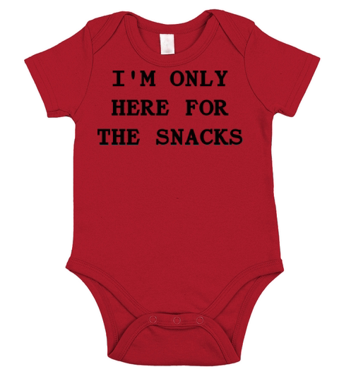 I m only here for the snacks american food Short Sleeve Baby One-Piece