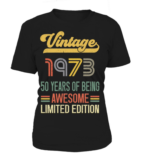 50 Year Old Gifts Vintage 1972 Limited Edition Women's T-Shirt