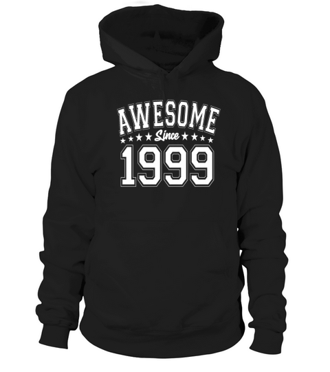 Awesome Since 1999 Birthday 1999 Vintage 1999 Hoodie Unisex