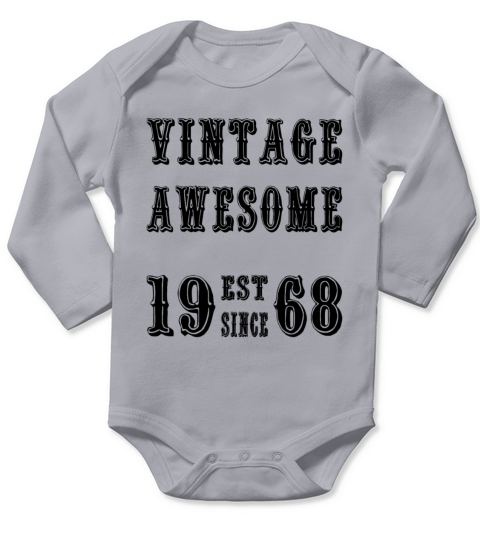 Vintage Awesome Est Since 1968 Birthday Long Sleeve Baby One-Piece