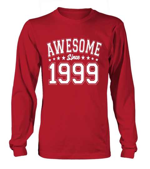 Awesome Since 1999 Birthday 1999 Vintage 1999 Long sleeved Unisex