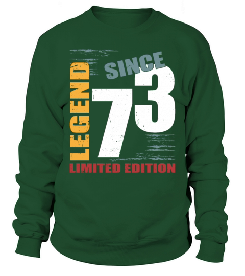 50th birthday vintage 1973 legend since 1973 Sweatshirt Unisex