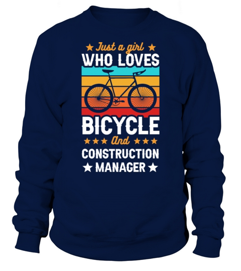 Just A Girl Who Loves Bicylce And Construction Man Sweatshirt Unisex