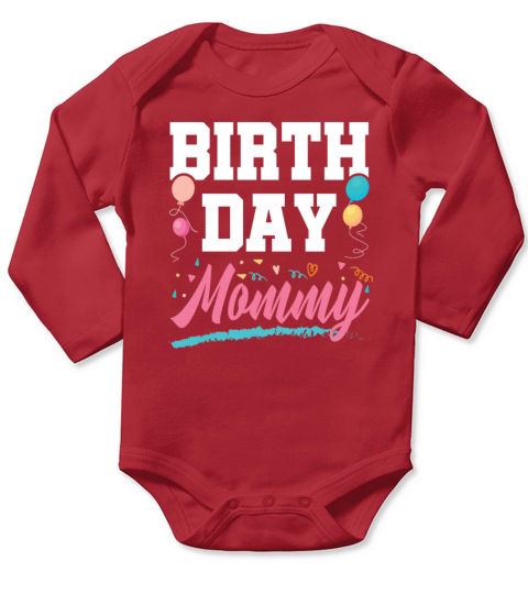 birthday mom Long Sleeve Baby One-Piece