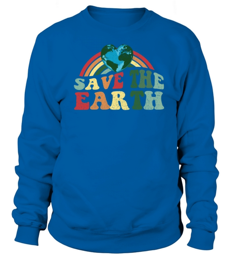 Save the Earth - Earth Day Vintage Classic Sweatshirt Unisex
