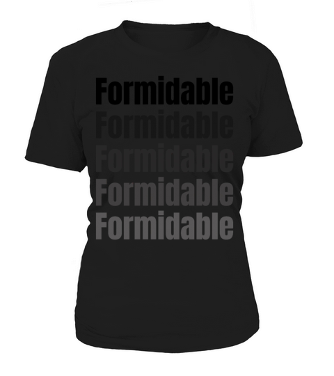 formidable frensh quote Women's T-Shirt