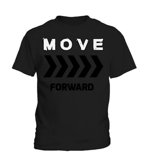 Move for ward FOR WHITE Clothing or prints Kids T-Shirt