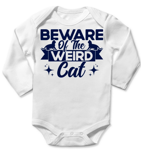 Beware Of The Weird Cat Kitten Quotes Cat Lover Gi Long Sleeve Baby One-Piece
