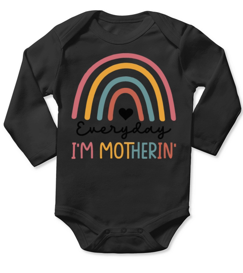 Everyday I’m Motherin Long Sleeve Baby One-Piece