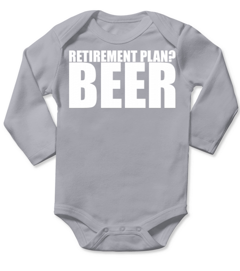 Retirement plan beer Long Sleeve Baby One-Piece