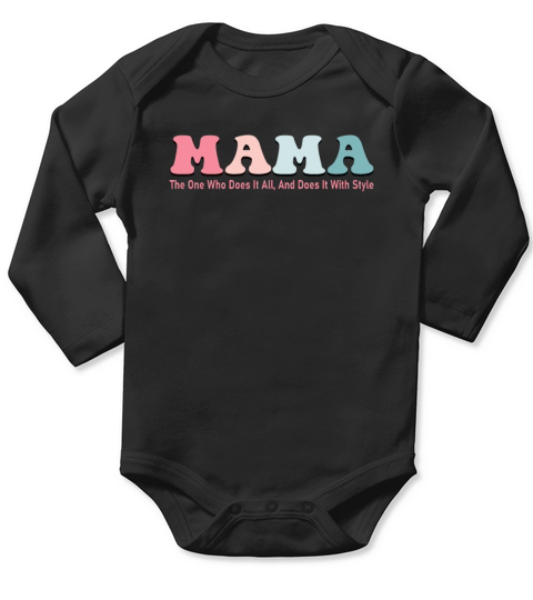Womens Inspirational Quotes for Mama Long Sleeve Baby One-Piece