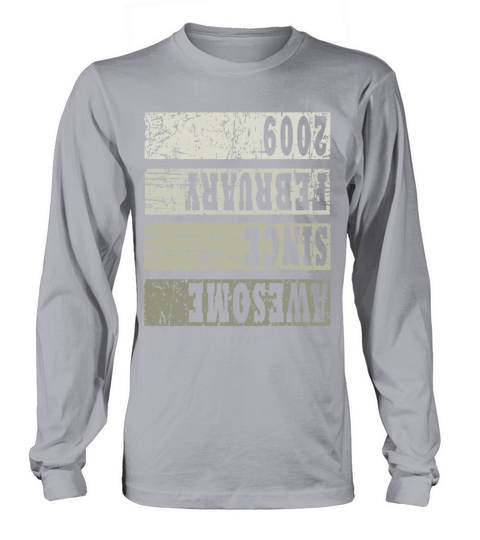 Born 2009 February 14th Birthday Gift Long sleeved Unisex