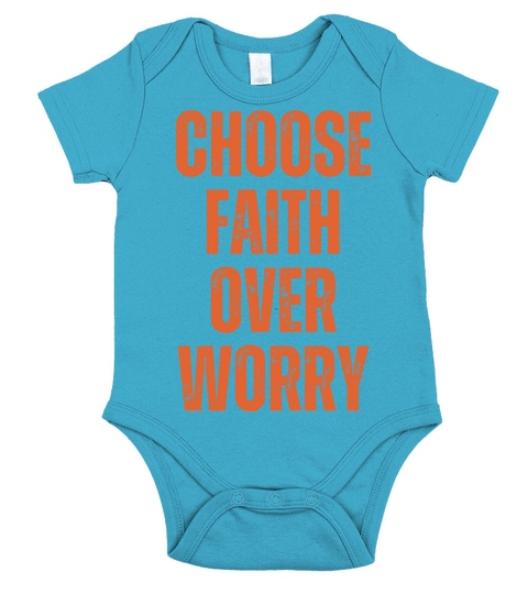 Choose Faith Over Worry - Christian Quotes Short Sleeve Baby One-Piece