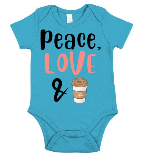 Peace Love and Coffee Short Sleeve Baby One-Piece