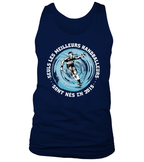 Handballers born in 2015 Birthday Vintage French Tank Top Unisex