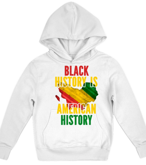 Black History Month Is American History Patriotic Kids Hoodie