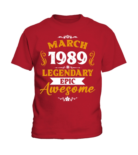 March 1989 Legendary Birthday Present Kids T-Shirt