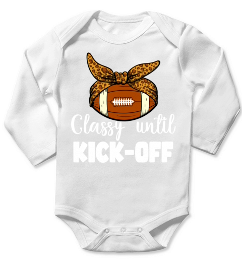 Classy Until Kickoff Game Day American Football Long Sleeve Baby One-Piece
