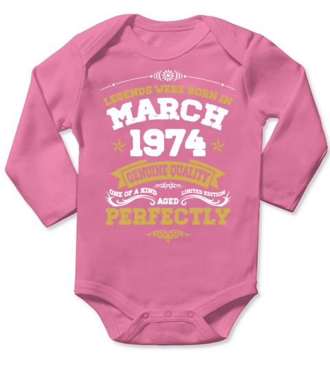Vintage Aged To Perfection March 1974 Long Sleeve Baby One-Piece