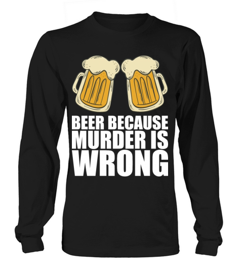 Beer Drink Gift Long sleeved Unisex