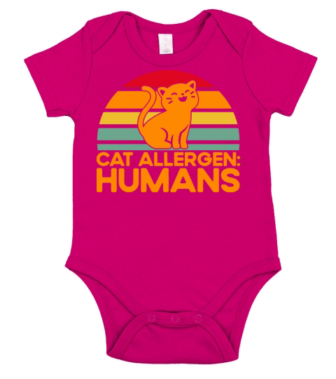 Cat Allergen Humans Kitten Quotes Cat Lover Gift Short Sleeve Baby One-Piece