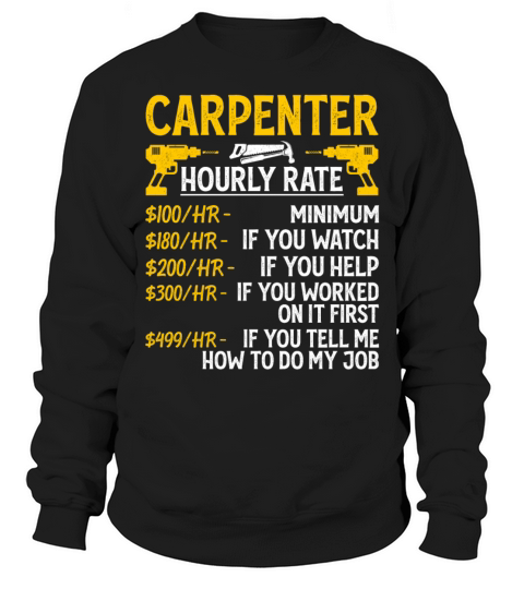 Carpenter Hourly Rate - Funny Carpenter Vintage Sweatshirt Unisex