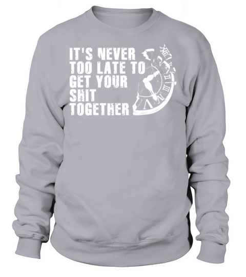 Positive Inspiration Men Women Clock Of Life Sweatshirt Unisex