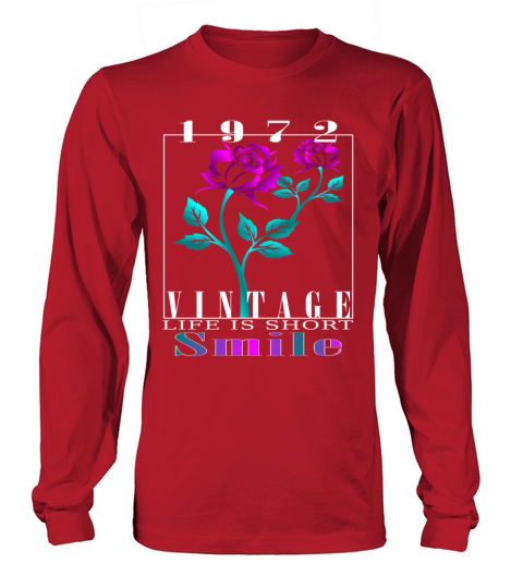 1972 Born Vintage Rose Gift Long sleeved Unisex