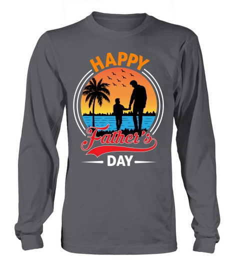 Happy fathers day Long sleeved Unisex