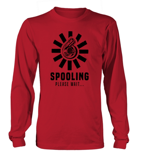 spooling please wait funny turbo 1 Long sleeved Unisex