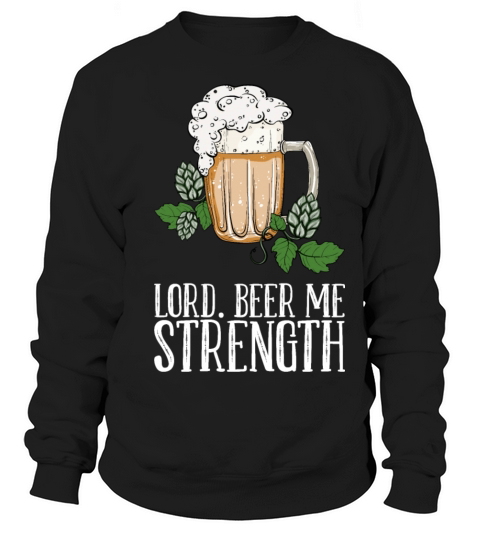 Alcohol Beer Gift Sweatshirt Unisex