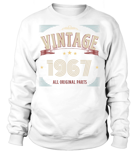 VINTAGE 1967 ALL ORIGINAL PARTS Sweatshirt Unisex