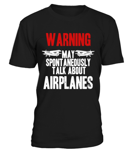 Talk about Airplanes - Funny Pilot and Aviationavi T-Shirt Unisex